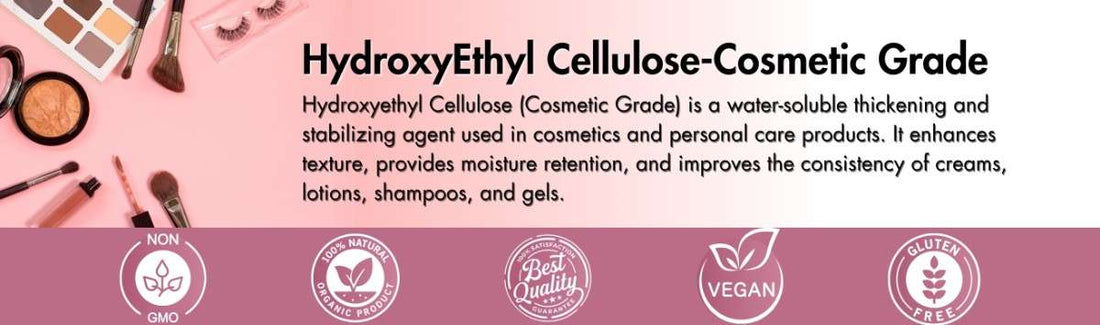 HydroxyEthyl Cellulose